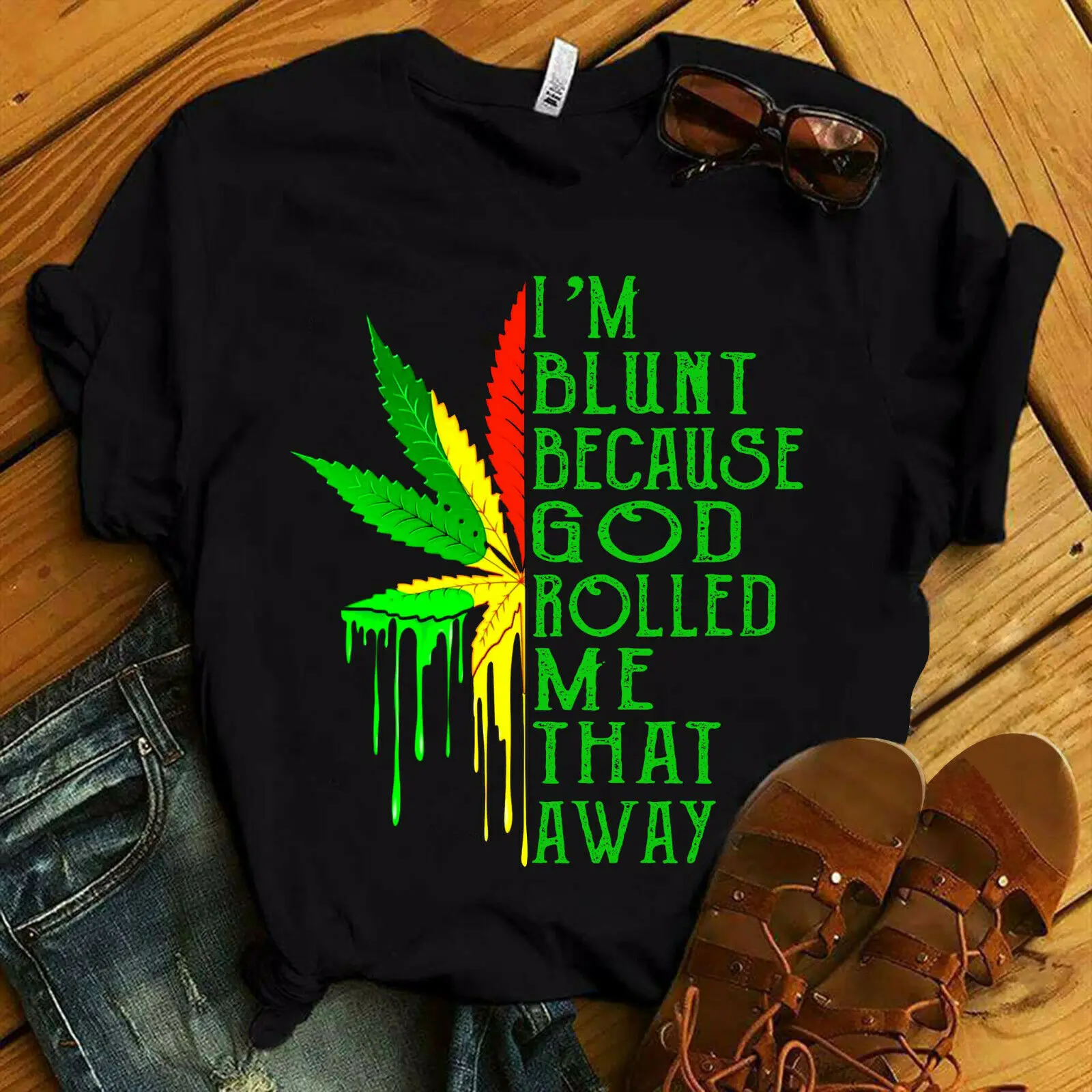 

I'M Blunt Because God Rolled Me That Way Cannabis Weed T-Shirt
