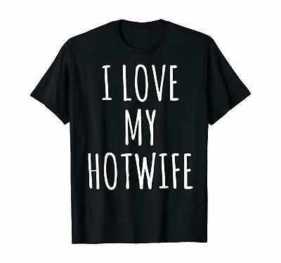 

Футболка с коротким рукавом и надписью "I Love My Hotwife"