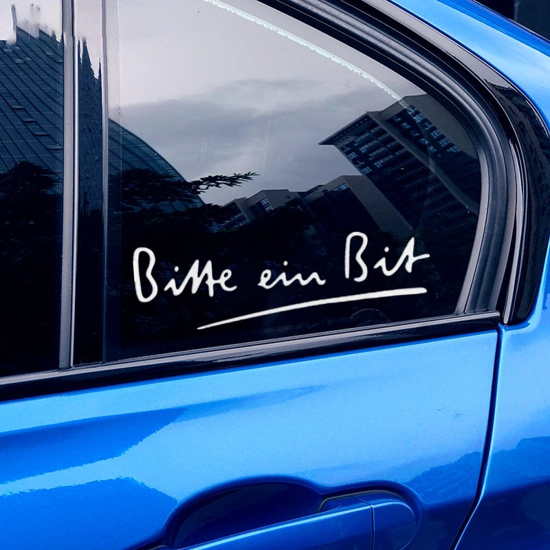 

31316# Die-Cut Vinyl Decal Bitte Ein Bit Car Sticker Waterproof Auto Decors on Bumper Rear Window
