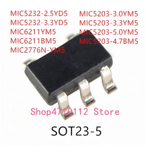 10PCS MIC5232-2.5YD5 MIC5232-3.3YD5 MIC6211YM5 MIC6211BM5 MIC2776N-YM5 MIC5203-3.0YM5 MIC5203-3.3YM5 MIC5203-5.0YM5 MIC5203-4.7