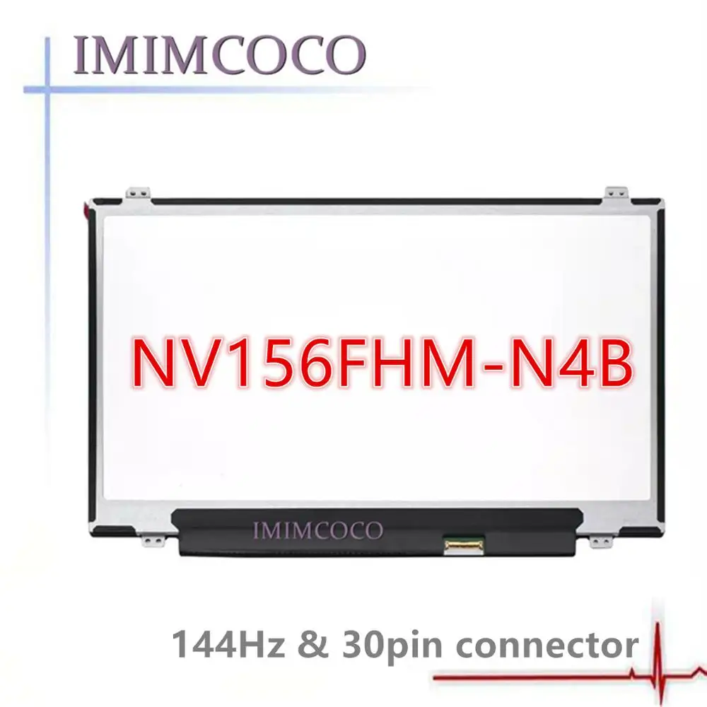 144 Гц 72% цвет 30PIN edp-разъем ноутбук ips экран NV156FHM-N4B подходит LP156WF6-SPA1 B156HAN01.2 LTN156HL02 для