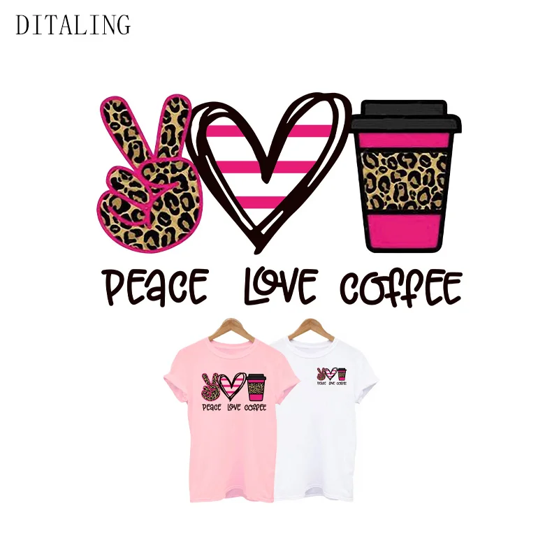Термотрансферы для одежды футболка с принтом Peace Love Coffee модные наклейки девушек