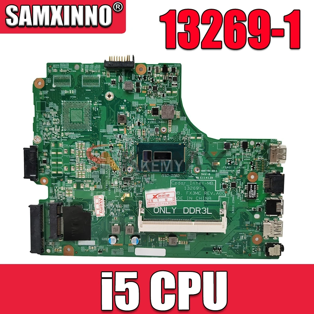 

Akemy Free Shipping 3543 For DELL 3443 motherboard 13269-1 PWB FX3MC REV motherboard I5 CPU work 100% TESTED Warranty 90Day