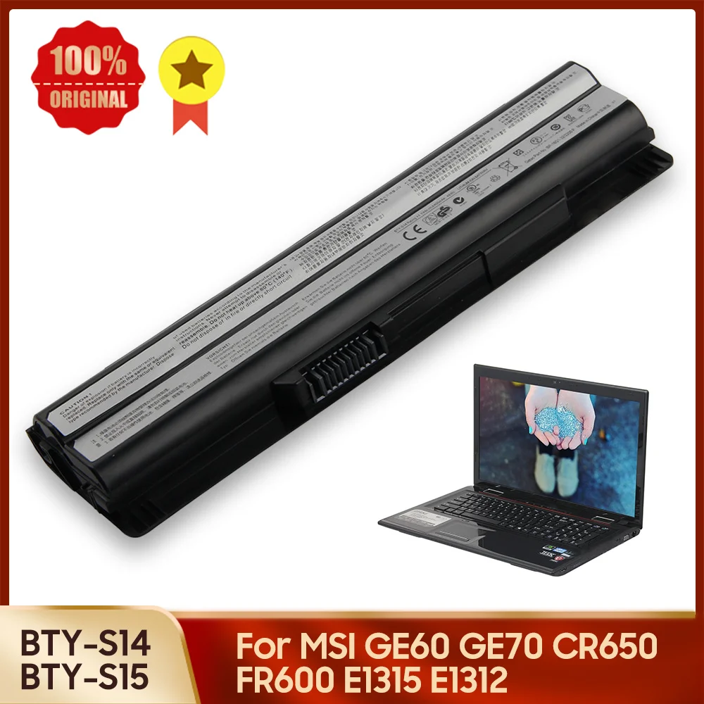 

Original Replacement Battery BTY-S14 BTY-S15 for MSI GE60 GE70 CR650 FR600 E1315 E1312 FR700 FX700 FX603 Laptop Battery