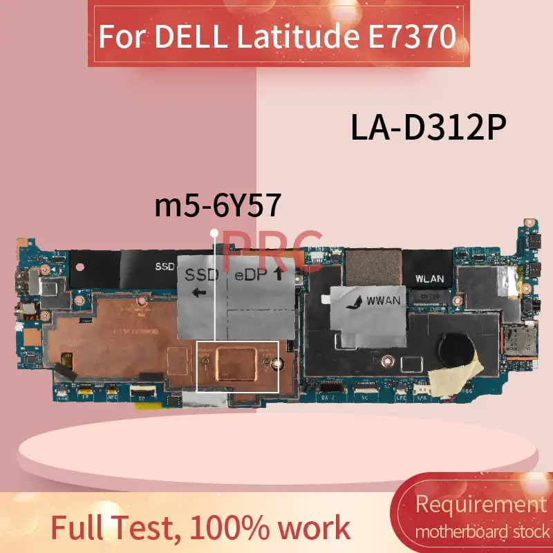 

CN-01JF8K 01JF8K для DELL Latitude E7370 m5-6Y57 Материнская плата ноутбука LA-D312P SR2EG DDR3 Материнская плата для ноутбука