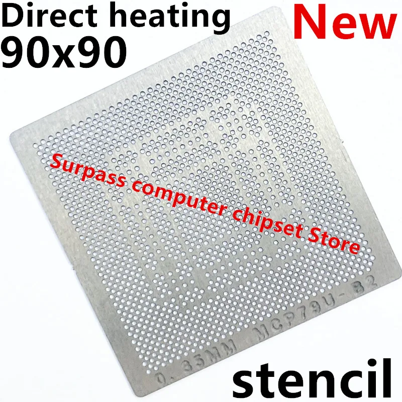 

Прямого нагрева 90*90 MCP79U-B2 MCP79U-B3 трафарет