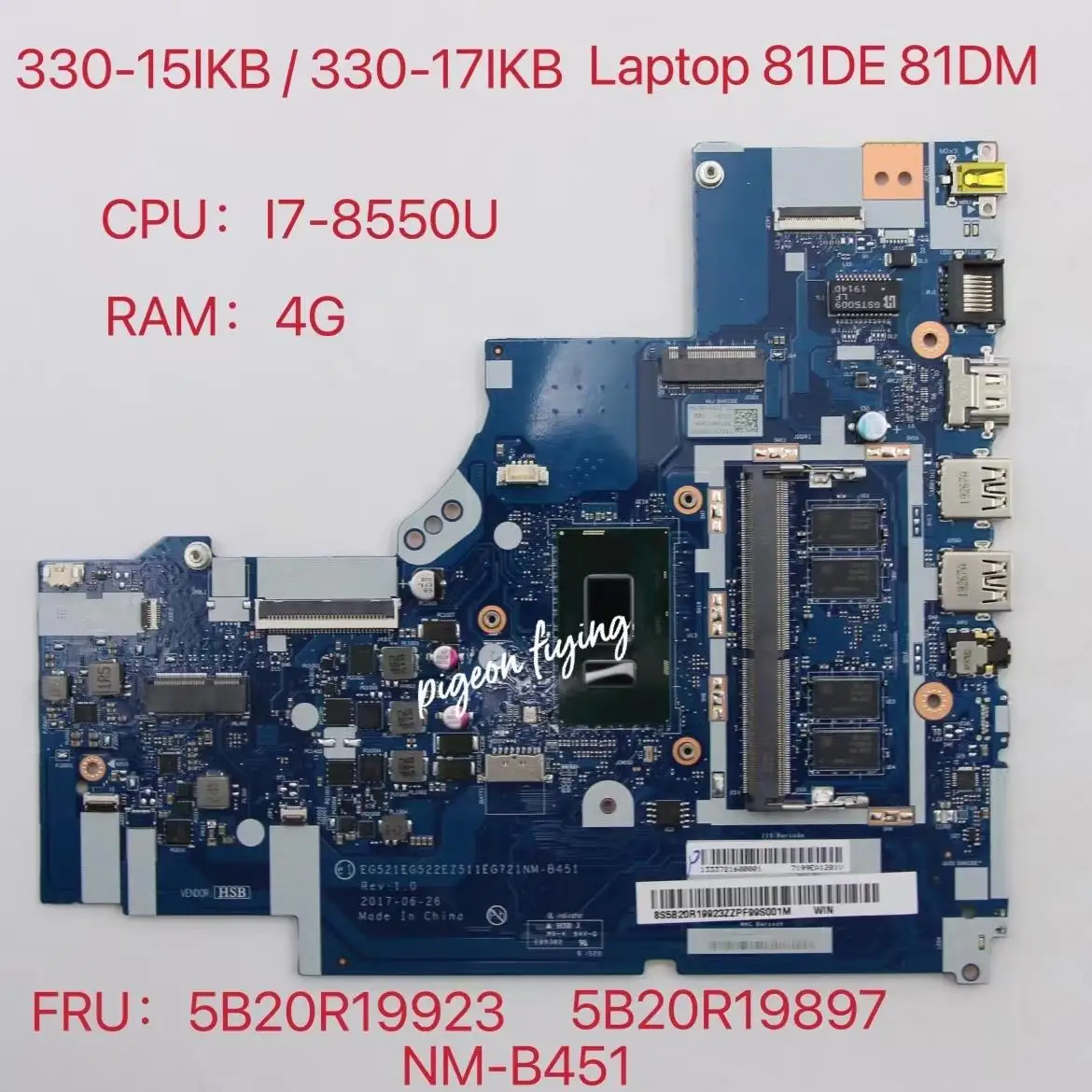 

NM-B451 for Lenovo Ideapad 330-15IKB / 330-17IKB Laptop Motherboard CPU:I7-8550U UMA 4G FRU:5B20R19897 5B20R19864 5B20R19879