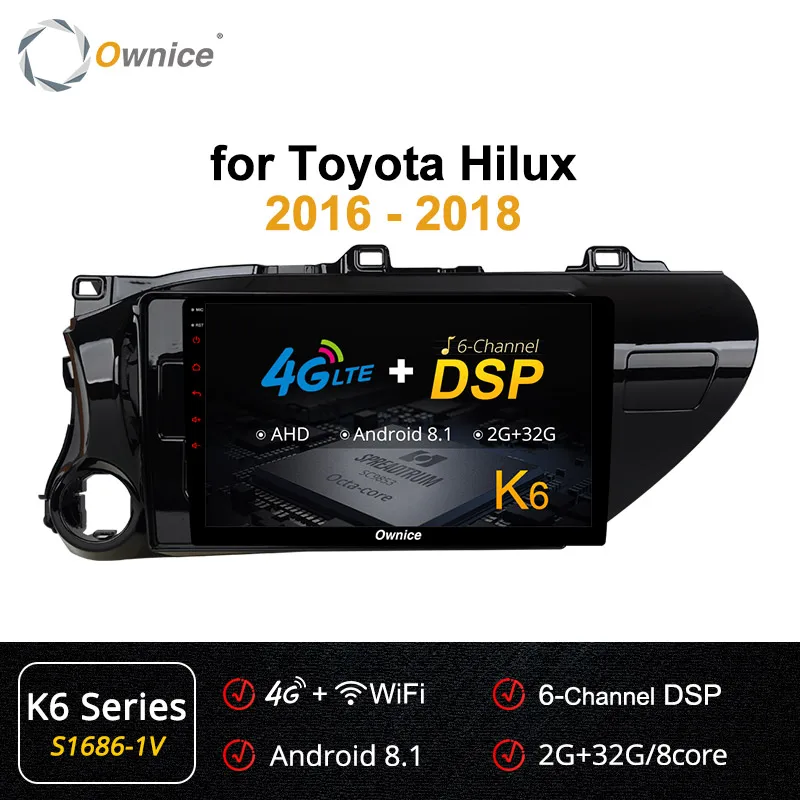 Ownice K1 K2 Android 8,1 автомобильный радиоприемник 2 din для Toyota Hilux- для автомобиля, DVD Бортовой компьютер навигации gps головное устройство аудиосистемы - Цвет: S1686-1 K6