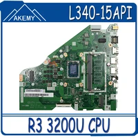 akemy for lenovo l340 15api l340 17api v155 15api laptop motherboard fg542 fg543 fg742 nm c101 cpu r3 3200u tested 100 work