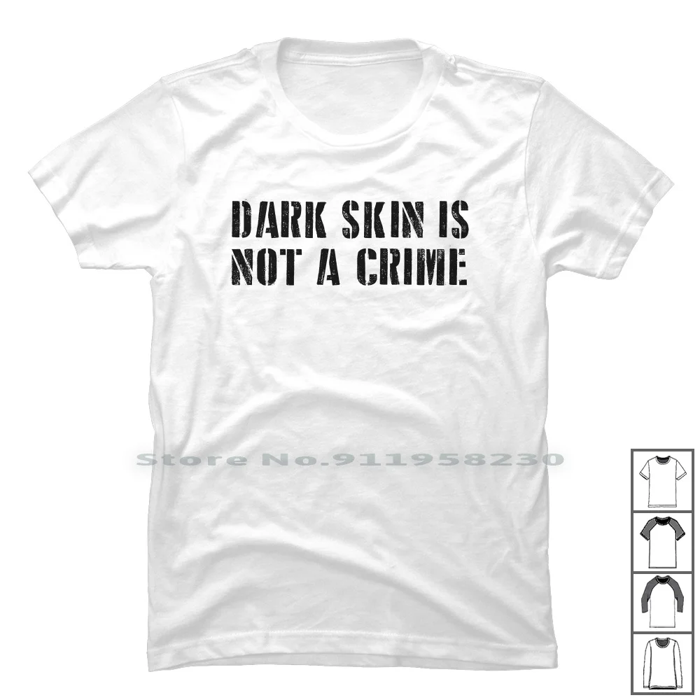 

Тёмная кожа-это не опасная-Черная футболка из 100% хлопка, чёрная живая материя, все жизни, материя, живет, черная кожа, недостаток темных лыж