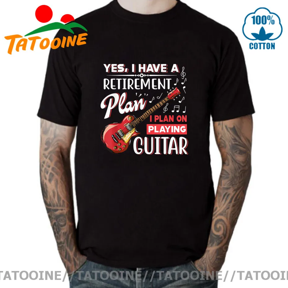 

I Do Have a Retirement Plan Playing Guitar T shirt men Funny Music T-Shirts Funny Orchestra Gift tshirt Summer Print Casual Tees