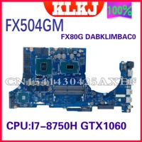 fx504gm is for asus fx504g fx80g fx504gd fx504ge dabklimbac0 mainboard i7 8750h gtx1060 6g motherboard integrated 100 test work
