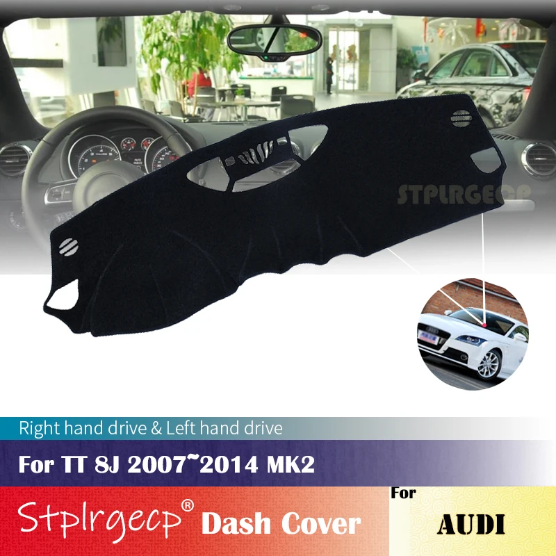 

for Audi TT 8J 2007~2014 MK2 Anti-Slip Dashboard Cover Protective Pad Car Accessories Sunshade Carpet 2013 2012 2011 2010 2009