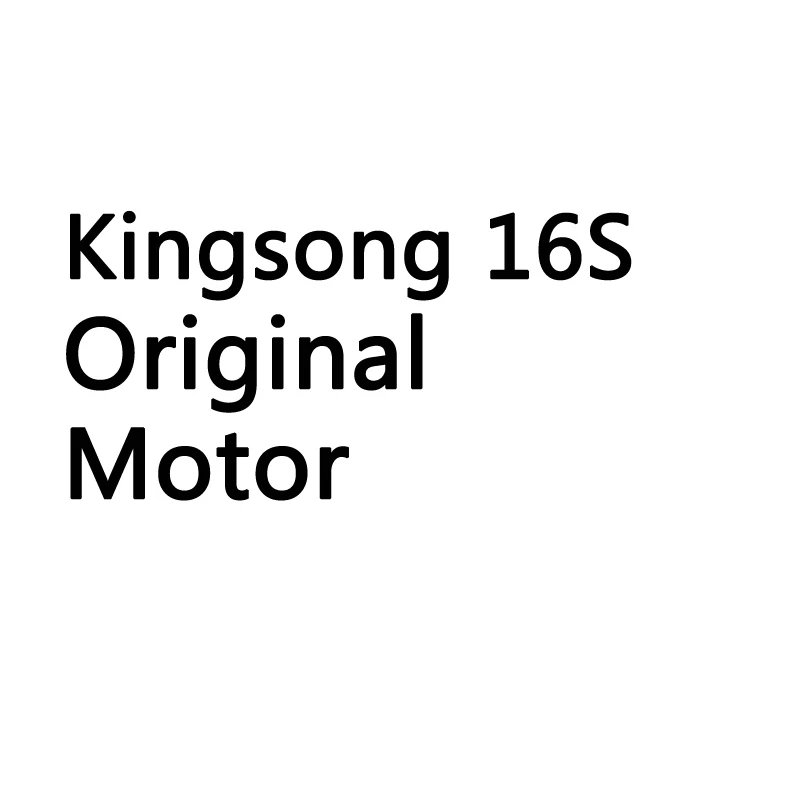 

Original Accessories For Kingsong 16S Motor Engine Newest Hub Brushless Motor King Song Ks Electric Monowheel Unicycle Parts