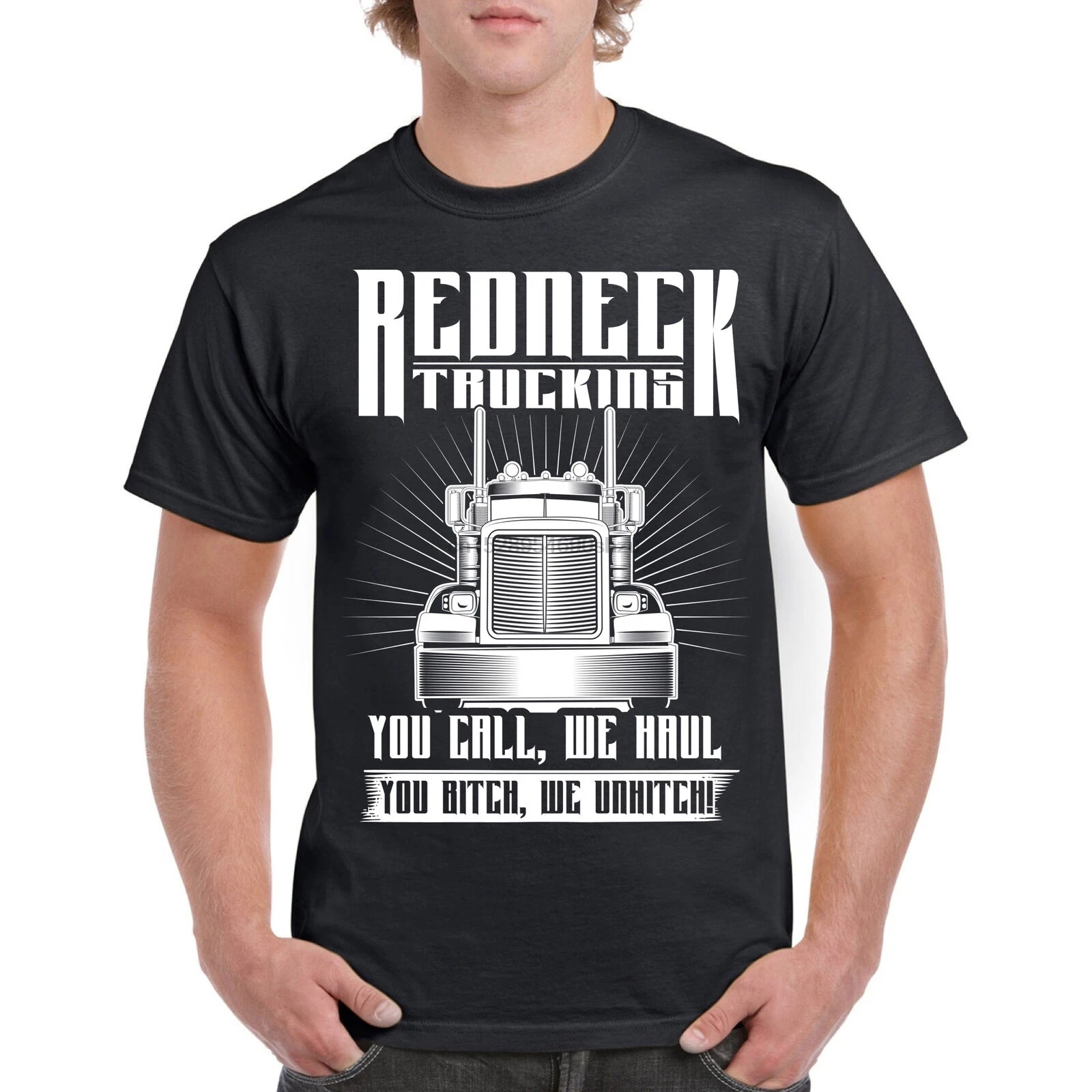 

Truck Driver T Shirt Redneck Trucking We Haul Funny Trucker 18 Wheeler T-Shir