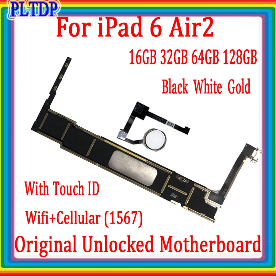 

Материнская плата для ipad 6 Air 2 A1567, оригинальная разблокированная логическая плата с/без touch id, 16 ГБ, 32 ГБ, 64 ГБ, с тестом iOS 100%