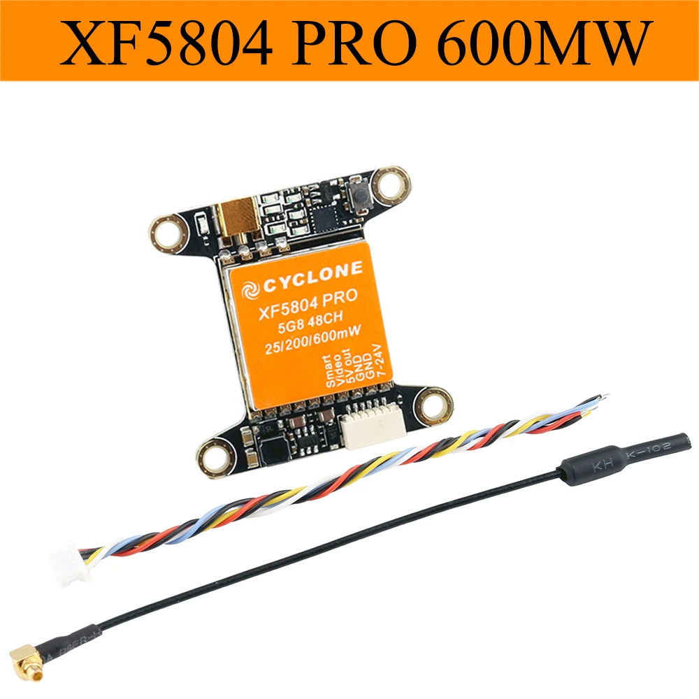 Видеопередатчик Cyclone XF5804 PRO FPV 5 8G 48CH 25/200 / 600 мВт переключаемый OSD Регулируемый MMCX