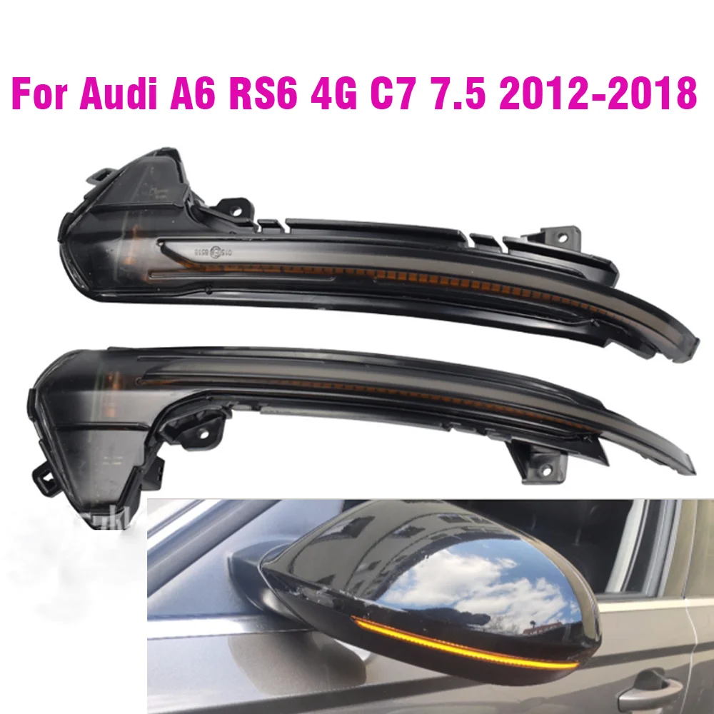 

Dynamic Blinker LED Turn Signal Light For Audi A6 RS6 4G C7 7.5 2012 2013 2014 2015 2016 2017 2018