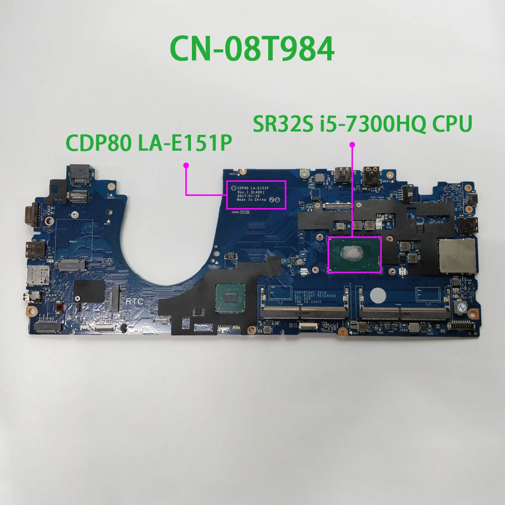 

CN-08T984 08T984 8T984 CDP80 LA-E151P w SR32S i5-7300HQ CPU for Dell Latitude 15.6" 5580 PC NB Laptop Motherboard Mainboard