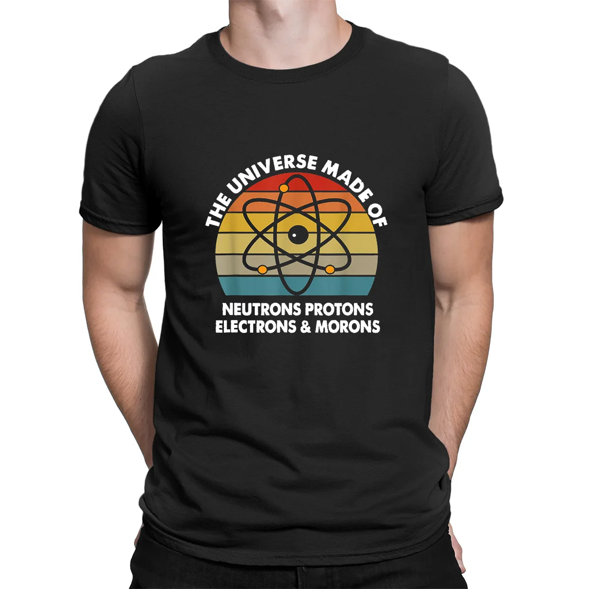

The Universe Is Made of Protons T Shirt Neutrons Electron T-shirt 100% Cotton Short Sleeve Breathable Tops Size XS-3XL