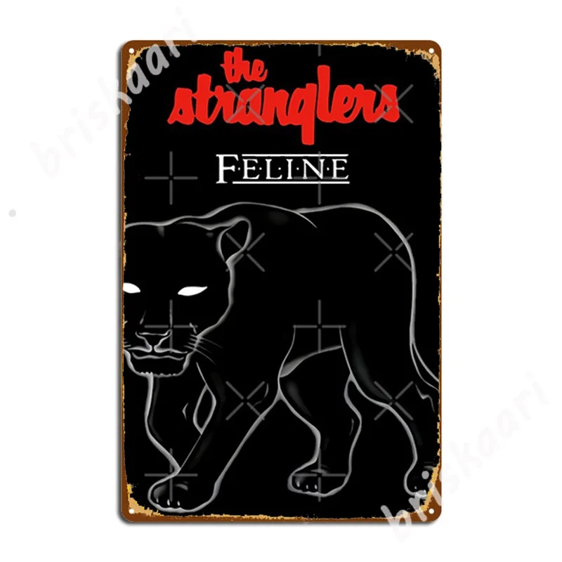 

The Stranglers Feline Metal Signs Plaques Vintage Home Club Tin sign Posters