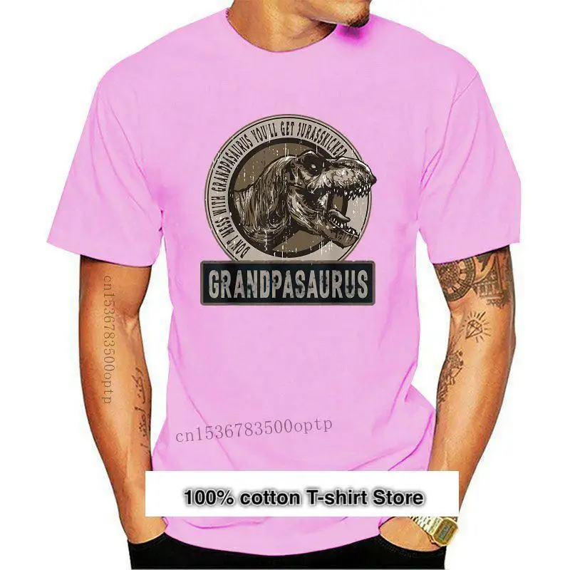 

Camiseta Don't беспорядок с Grandpasaurus вы получите Юрского периода, nueva