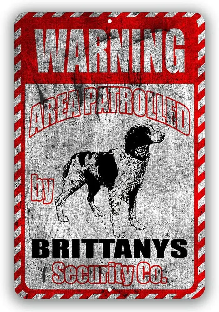 

Brittany Warning Area Patrolled by Security Co Yard Tresspassing Tin Sign Indoor and Outdoor use 8"x12" or 12"x18"