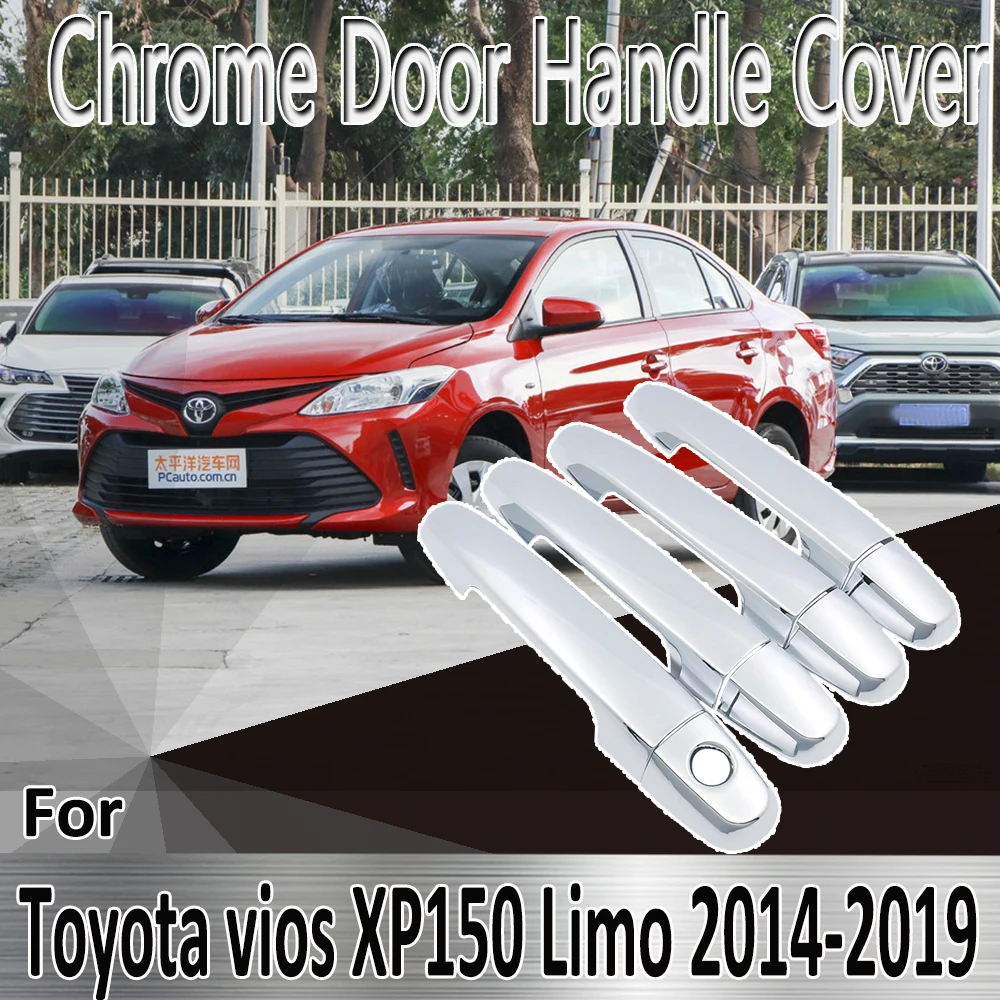 

for Toyota vios XP150 Limo 2014~2019 Styling Stickers Decoration Chrome Door Handle Cover paint Refit Car Accessories