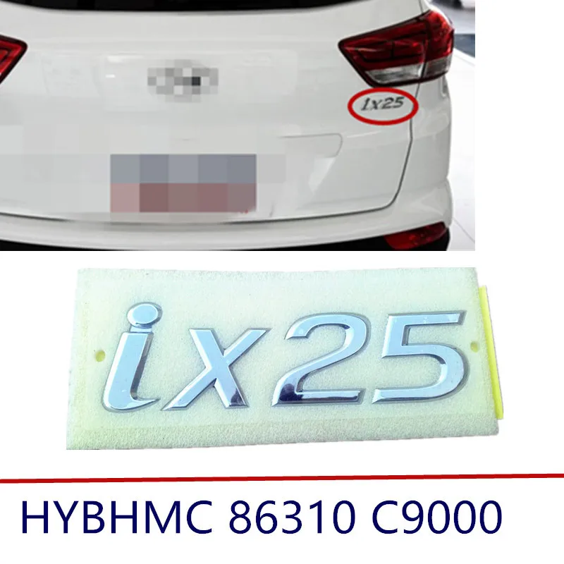 

For hyundai IX25 Back word mark IX25 emblem 86310C9000 86310 C9000