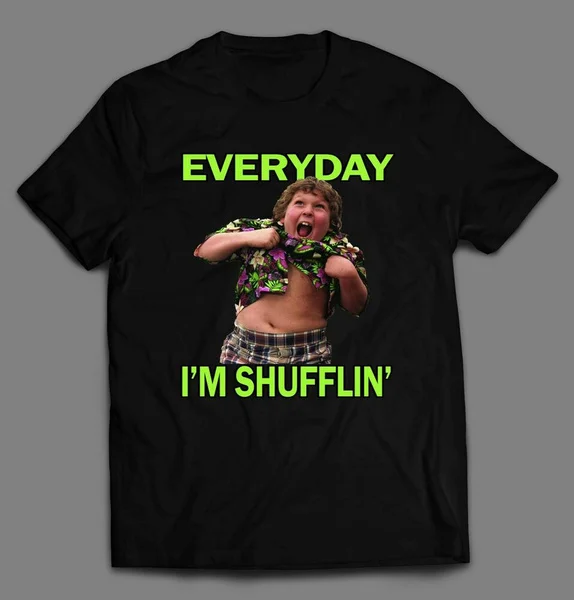 

Футболка с изображением гоонов на каждый день I SHUFFLIN' CHUNK * много вариантов