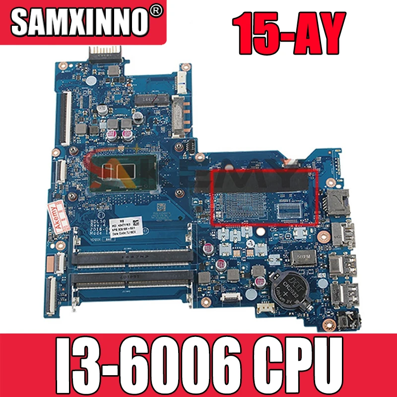 

Для HP Тетрадь 15-AY 15-be012TU 15-AY PC Материнская плата ноутбука 909168-601 909168-001 аккумулятор большой емкости BDL50 LA-D704P UMA w i3-6006U