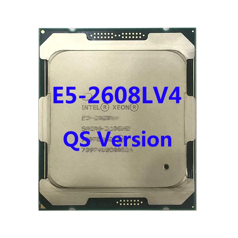 

E5-2608LV4 QS Version Intel Xeon CPU Processor 1.60ghz 18-Core 20mb SmartCache TPD50W FCLGA2011-3 For X99 Motherboard