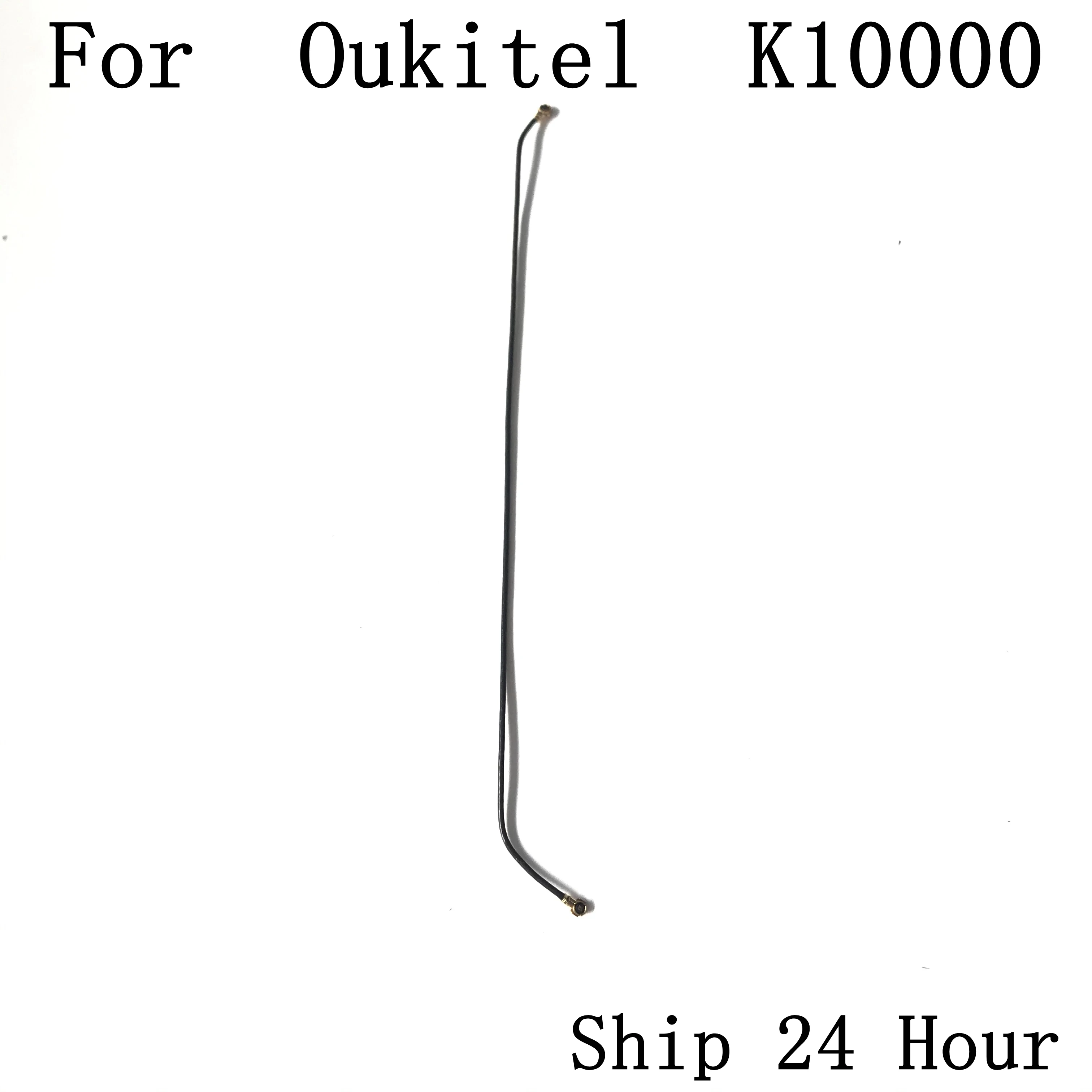 

Oukitel K10000 Used Phone Coaxial Signal Cable For Oukitel K10000 Repair Fixing Part Replacement
