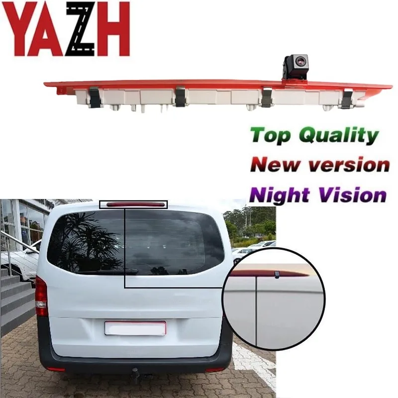 

YAZH Car 3rd Brake Light Rear View Reverse Back Up Parking Camera for New Mercedes Vito 2016 Night Vision Waterproof Wide Angle