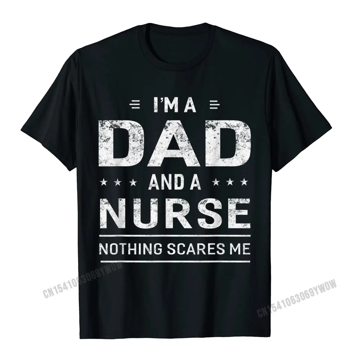 

Im A Dad And Nurse T-Shirt For Men Father Funny Gift Camisas Men Tops Tees Rife Custom Cotton Men's Top T-Shirts Custom