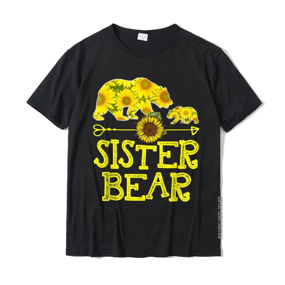 

Sister Bear Sunflower T-Shirt Funny Mother Father Gift T-Shirt Tees Funny Normal Cotton Men's T Shirt Normal