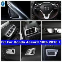 matte interior refit kit pillar a speaker lift button steering wheel air ac outlet cover trim for honda accord 10th 2018 2022
