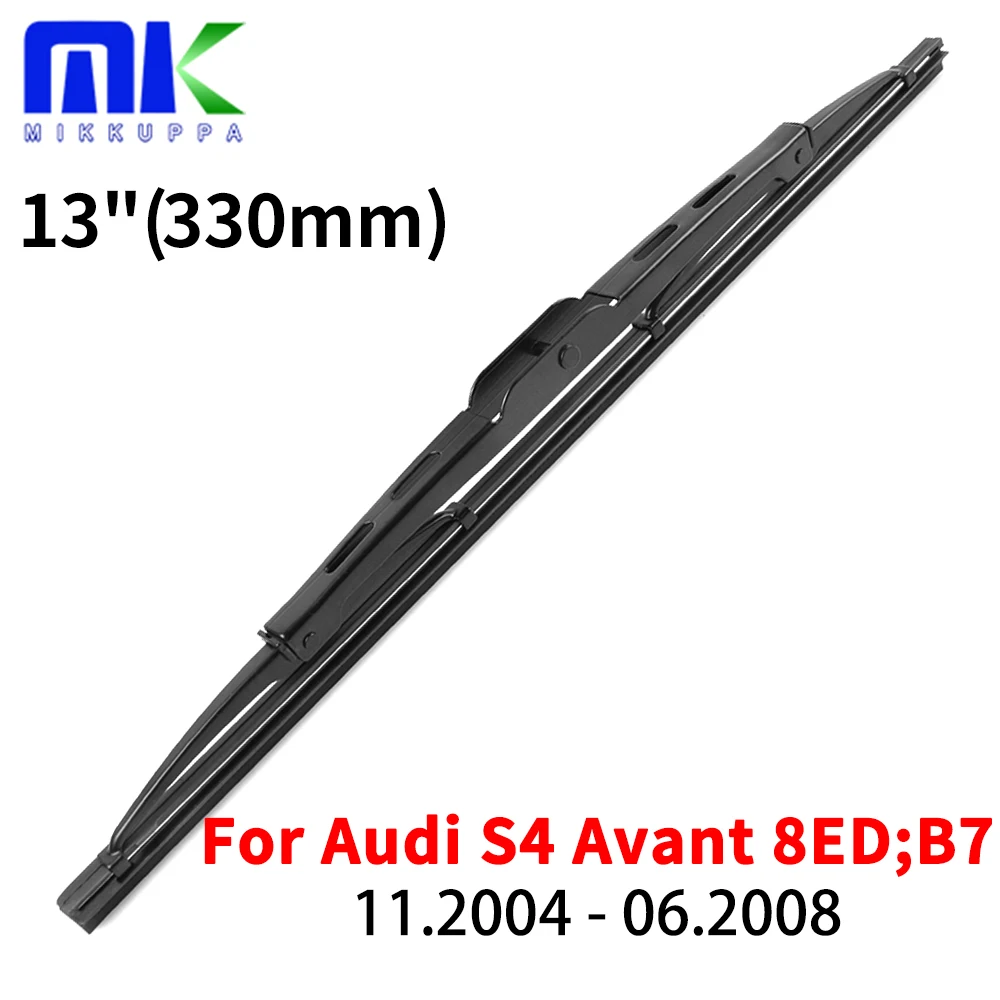 

13 "Задняя щетка стеклоочистителя для AUDI S4 Avant 8ED B7 2004 2005 2006 2007 2008 лобовое стекло заднего стекла