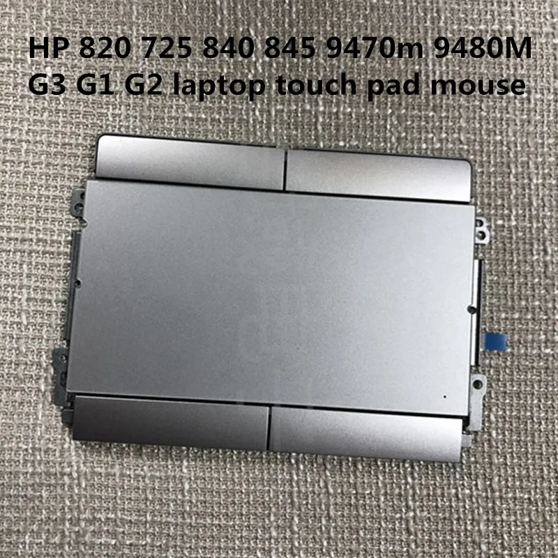 

Original touch pad mouse for HP 820 725 840 845 9470m 9480m G3 G1 G2 laptop