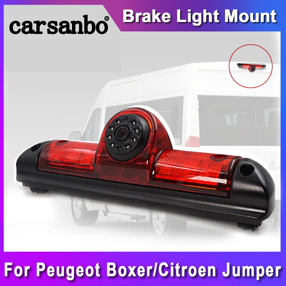 

Carsanbo Waterproof Car Backup Rear Brake Light Camera For FIAT Ducato Late 2006-2015 3 gen Peugeot Boxer Citroen Jumper