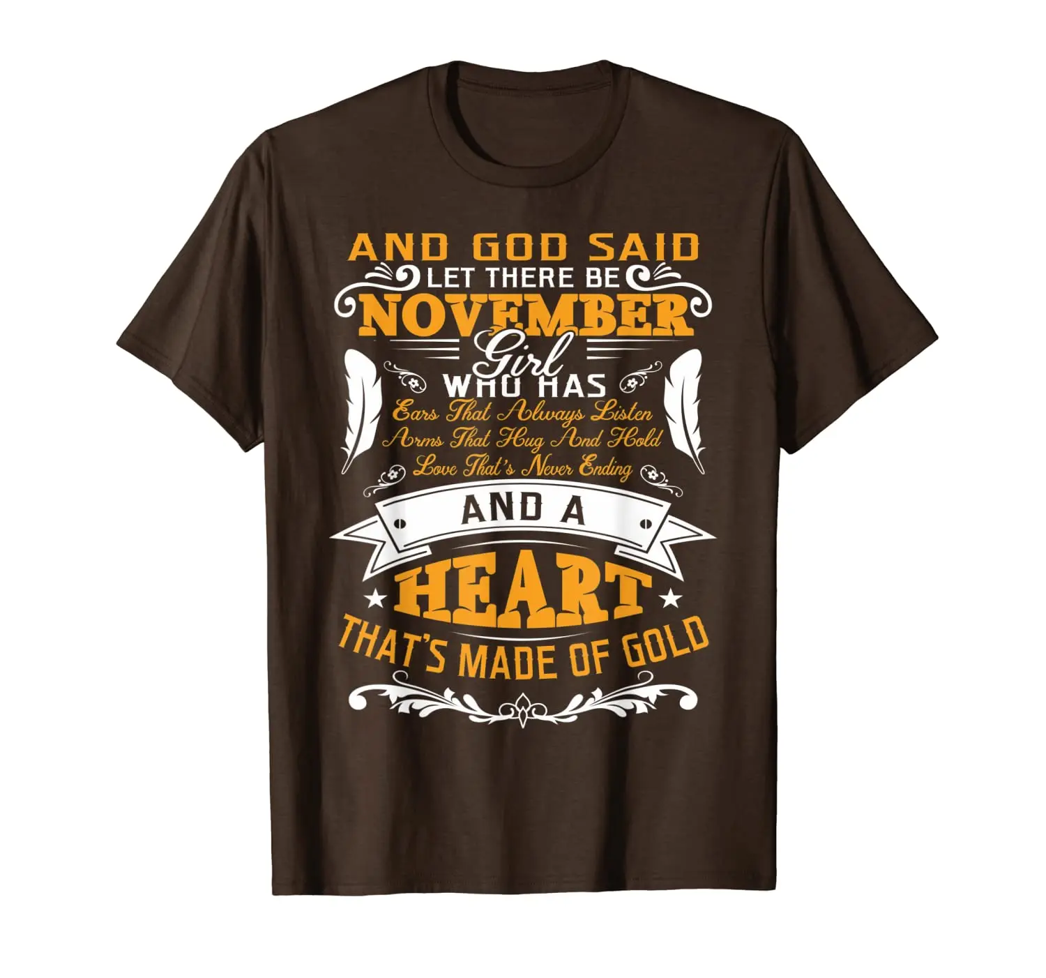 

And God Said Let There Be November Girl Shirt Gift T-Shirt