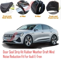 door seal strip kit self adhesive window engine cover soundproof rubber weather draft wind noise reduction fit for audi e tron