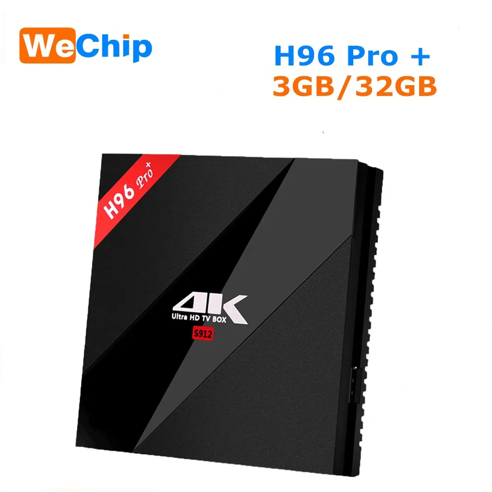 Смарт ТВ приставка Wechip H96 PRO Plus Android 7 1 Восьмиядерный Amlogic S912 3G 32 ГБ 2 4 ГГц/5 8 ГГц Wi Fi 4K