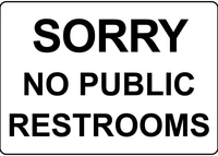 sorry no public restrooms label vinyl decal sticker kit osha safety label compliance signs 8