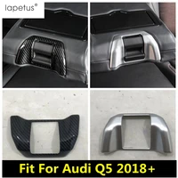 abs carbon fiber look matte accessories for audi q5 2018 2022 rear row seat armrest box arm rest frame cover trim interior