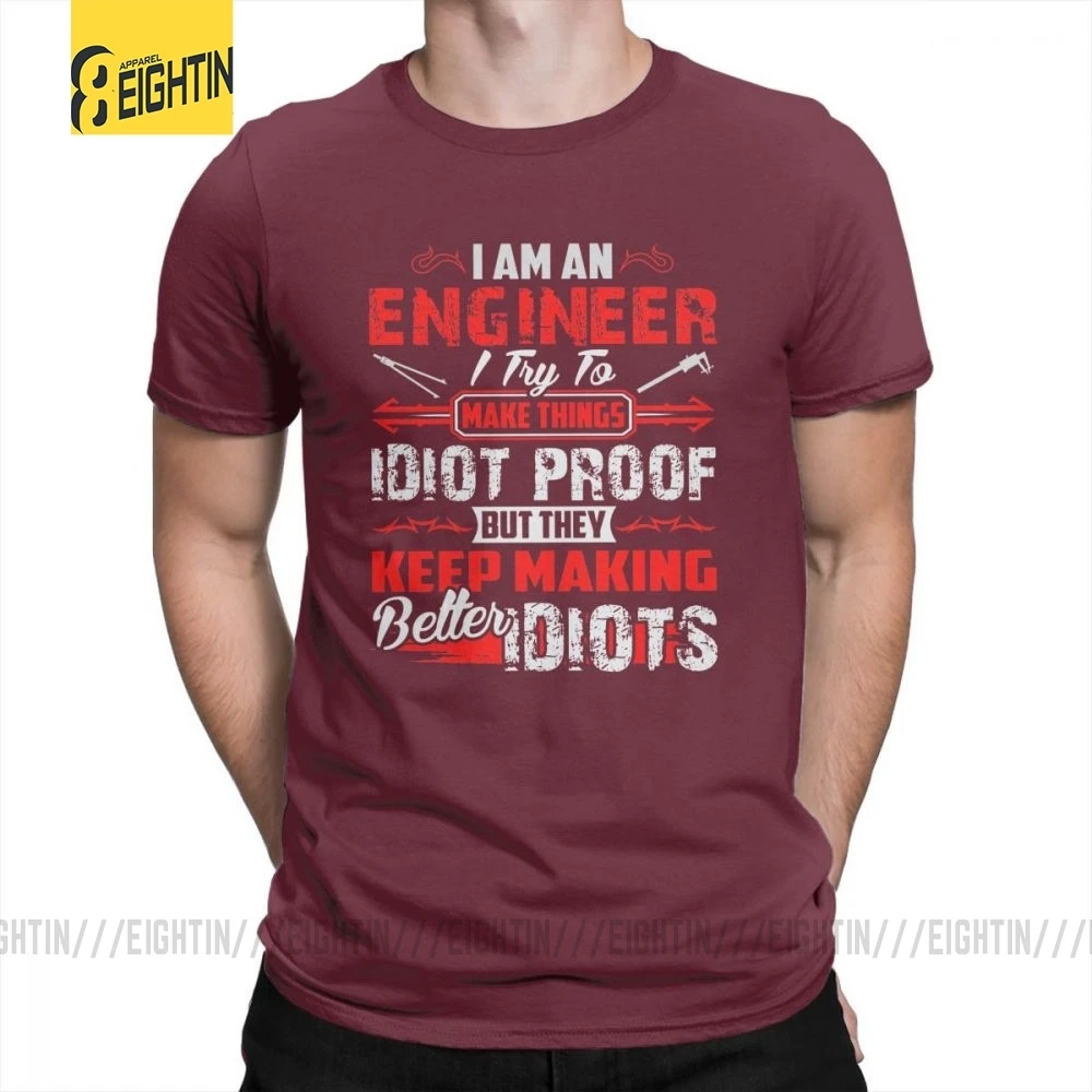 Забавная футболка с надписью I Am An Engineer, топы из хлопка, мужские футболки с коротким рукавом и круглым вырезом, Новая Черная футболка с принтом «юмор» размера плюс - Цвет: Burgundy