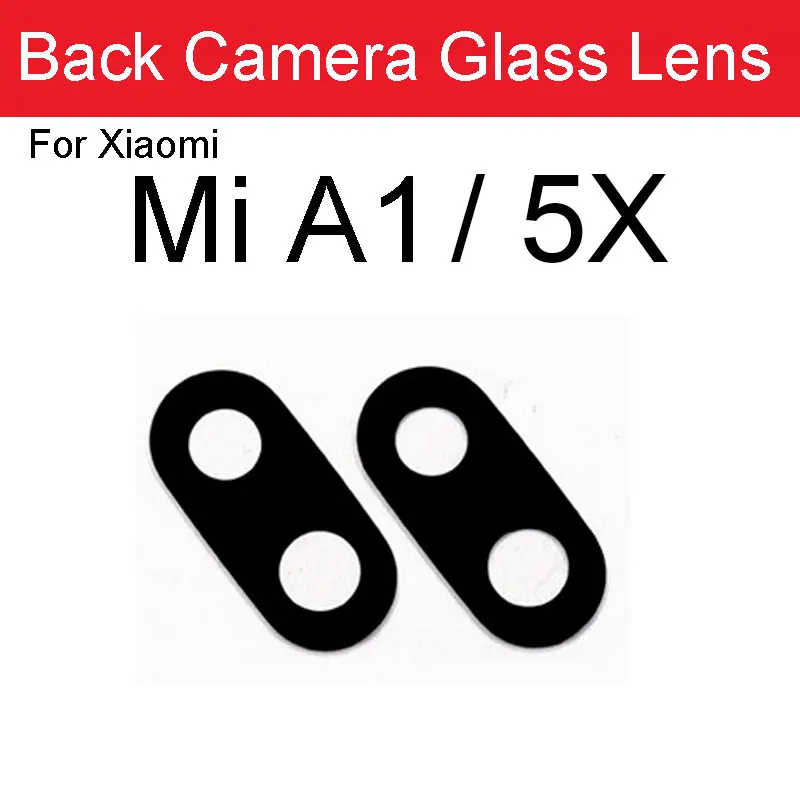 Стеклянный объектив задней камеры с клейкой лентой для Xiaomi Mi 5X 6X A1 A2 Lite A3 Redmi 6 Pro