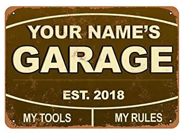 

Rustic Custom Your Name's Garage Your Custom Year Vintage Look Metal Sign