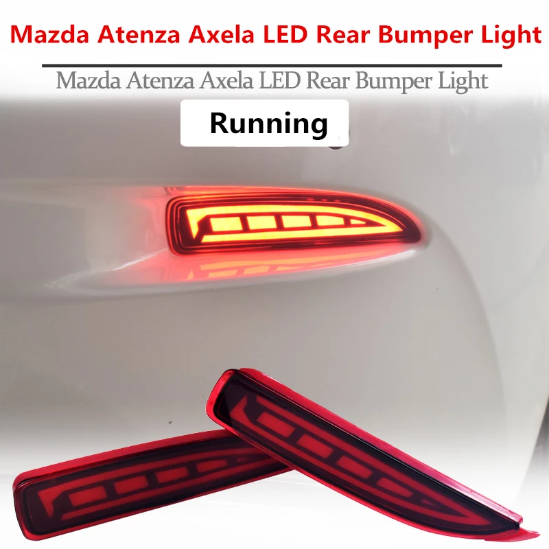 

LED Rear Bumper Reflector Brake Stop Light for Mazda 6 Atenza Mazda 3 Axela (CA240) daylight+brake light+turn siganls light