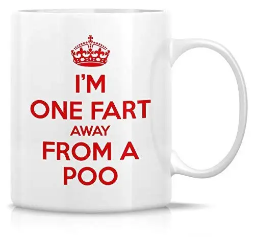 Забавная кружка I'm One Fart Off A Poo 11 Oz керамические кофейные кружки|Кружки| |